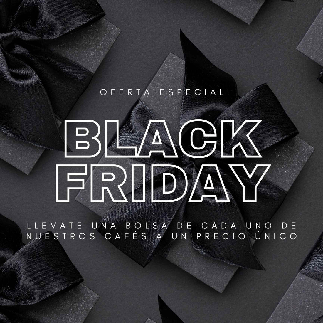Black Friday: La colección completa de nuestros cafés CoE en una solo envío.
